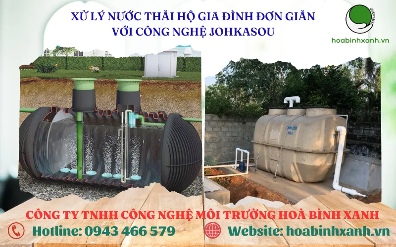 Mô hình hệ thống xử lý nước thải sinh hoạt gia đình đơn giản với công nghệ Johkasou