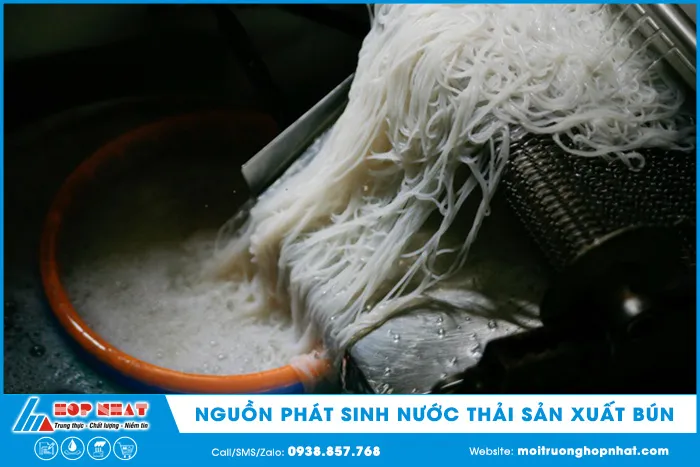 Nguồn phát sinh nước thải sản xuất bún