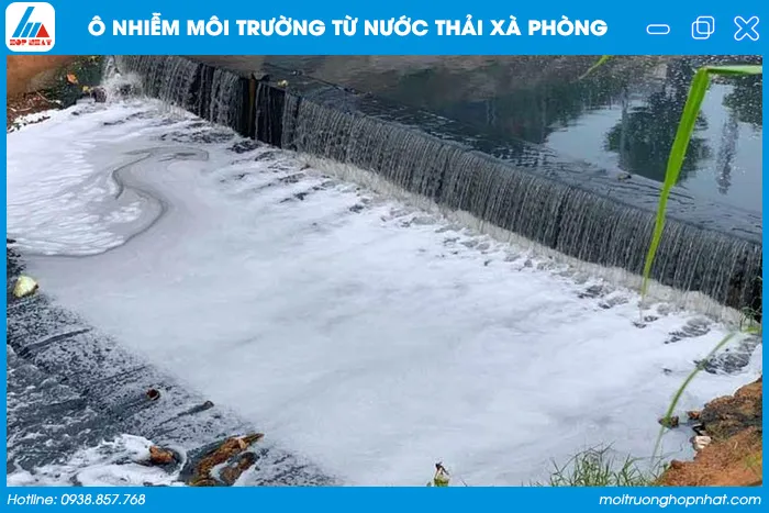 Ô nhiễm môi trường do nước thải xà phòng chưa qua xử lý