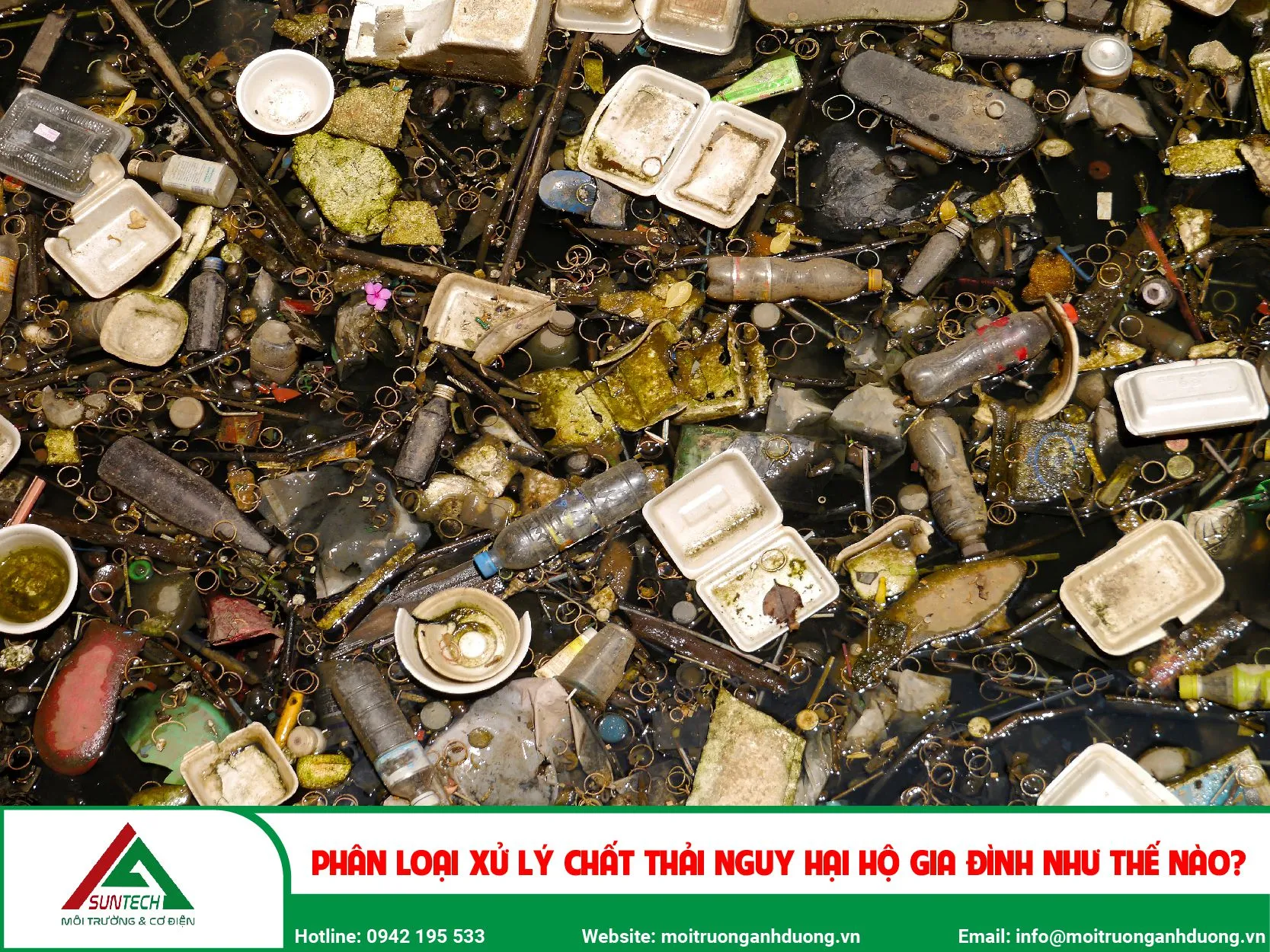 Phân loại và xử lý chất thải nguy hại trong sinh hoạt hiệu quả