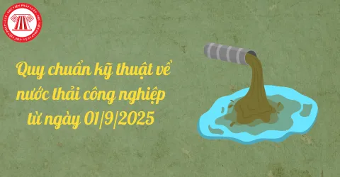 Quy chuẩn kỹ thuật quốc gia QCVN 40:2025/BTNMT về nước thải công nghiệp từ ngày 01/9/2025 thế nào? (Hình từ internet)