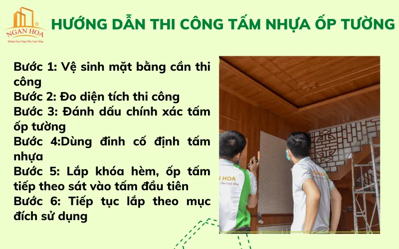 Quy trình hướng dẫn thi công tấm nhựa ốp tường từng bước, từ vệ sinh bề mặt đến lắp đặt, đảm bảo hiệu quả và độ bền công trình.