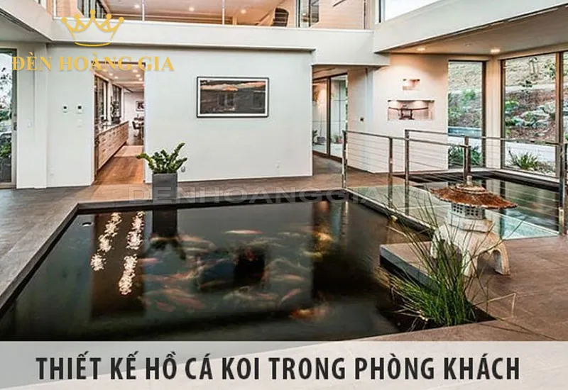 Thiết kế hồ cá Koi giữa phòng khách mang lại vẻ đẹp sang trọng và hòa hợp phong thủy