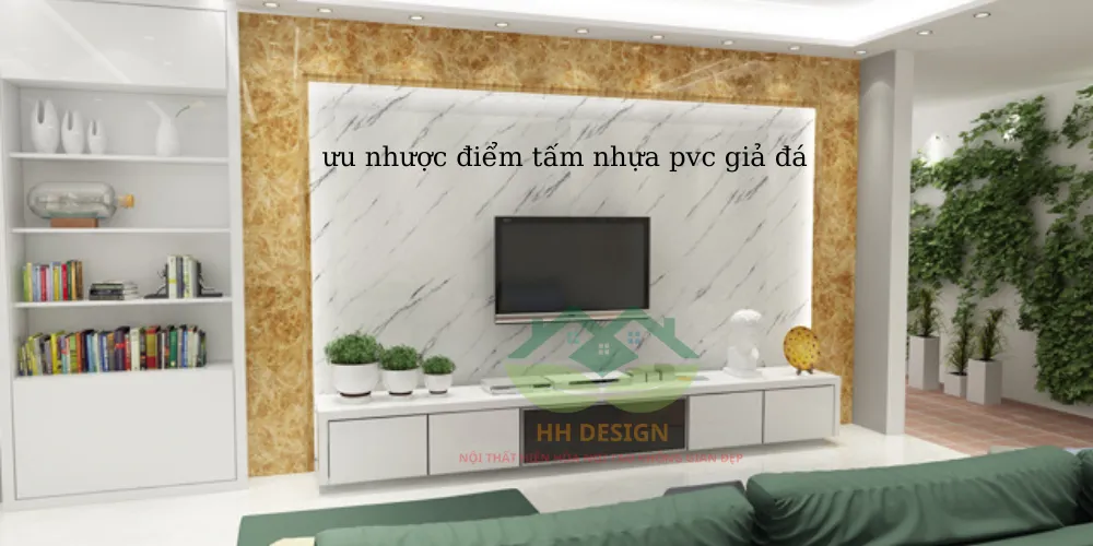 ưu nhược điểm tấm nhựa pvc giả đá