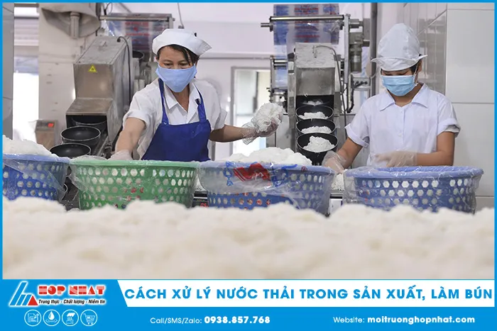 Xử lý nước thải sản xuất, làm bún